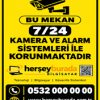 7/24 İzlenmektedir Levhası