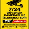 7/24 İzlenmektedir Levhası